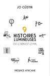 9 histoires lumineuses où le bien est le mal vignette