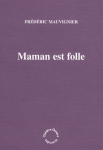 Maman est folle vignette